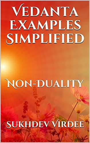 Vedanta Examples Simplified: Non-Duality eBook : Virdee, Sukhdev ...