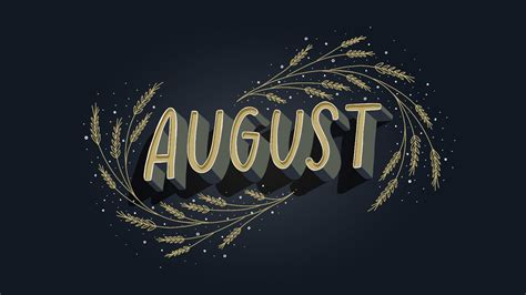 The Word August