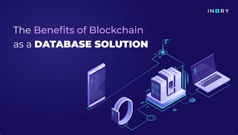 Blockchain-based database Blockchain Database Benefits 的图像结果