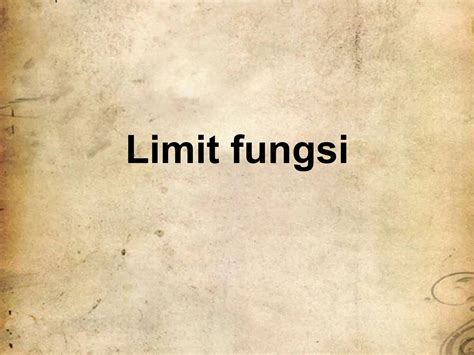 limit-fungsi-aljabar yang blm selesai.ppt