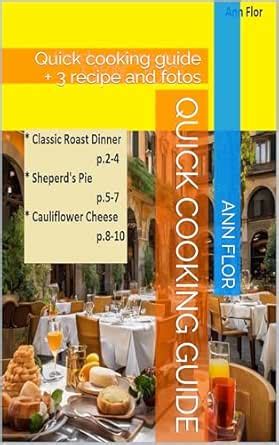 Quick cooking guide: s. II eBook : Flor, Ann: Amazon.in: Kindle Store