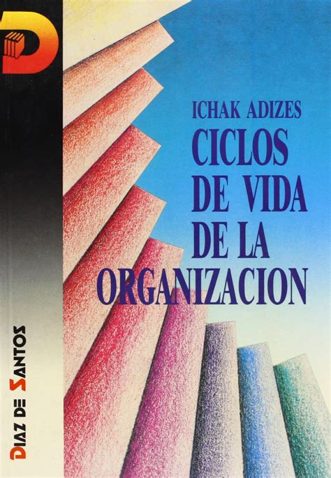 Buy Ciclos De Vida De La Organizacion [Corporate Lifecycles - Spanish ...