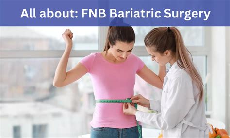 FNB Bariatric Surgery: Admissions, medical colleges, fees, eligibility ...