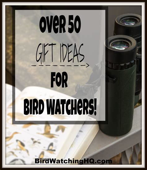 50 Gift Ideas for Birders and Bird Lovers! (2025) | Bird watching gifts ...