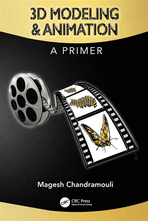 Buy 3D Modeling & Animation: A Primer [Paperback] Chandramouli, Magesh ...