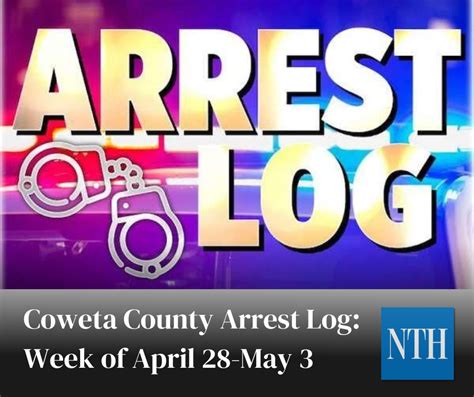 The Newnan - Coweta County Jail Arrest Log: April 28-May 3 The ...