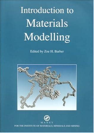 Introduction to Materials Modelling (Matsci) : Barber, Z. H.: Amazon.in ...