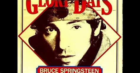 Glory Days Springsteen 的图像结果
