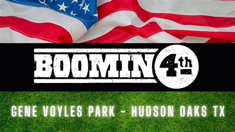 BOOMIN 4TH 2024, Gene L. Voyles Park, Hudson Oaks, 4 July 2024 | AllEvents