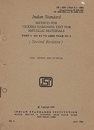 IS : 1501 (Part 2) - 1984 - Method for Vickers Hardness Test for ...