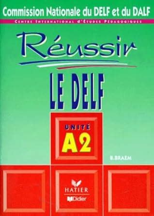 Buy Réussir le delf unites a2 livre Book Online at Low Prices in India ...