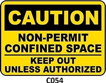 Caution Sign- Non Permit Confined Space : Amazon.in: Industrial ...
