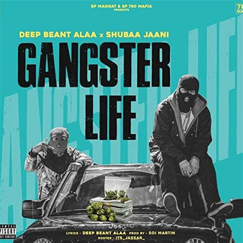 Gangster life by Deep Beant Alaa & Shuba Jaani on Prime Music