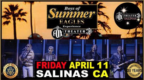 Fox Theatre Salinas-The Ultimate Eagles Experience Boys Of Summer!, Fox ...