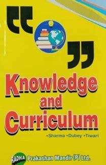 KNOWLEDGE AND CURRICULUM