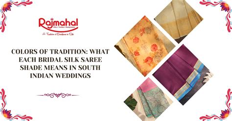 Colors of Tradition: What Each Bridal Silk Saree Hue Means in South In ...