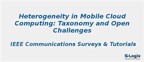 Heterogeneity in Mobile Cloud Computing: Taxonomy | S-Logix