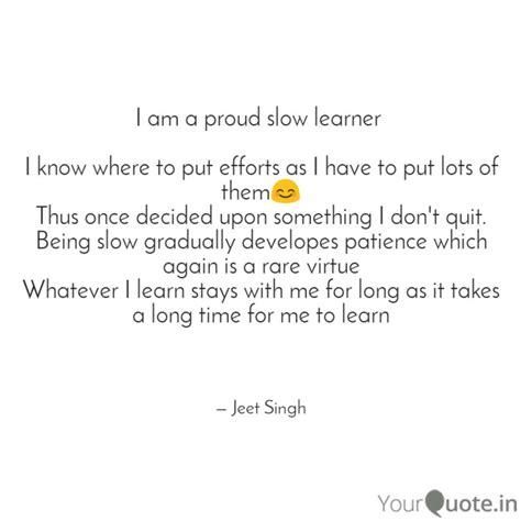 Best slowlearner Quotes, Status, Shayari, Poetry & Thoughts | YourQuote