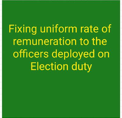Fixing uniform rate of remuneration to the officers deployed on ...