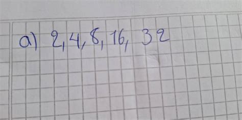 Solved: 2 4, 8, 16, 32 [Math]