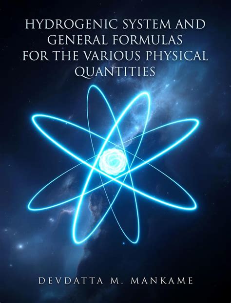 Hydrogenic System and General formulas for the various Physical ...