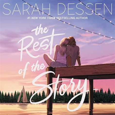 The Rest of the Story: Library Edition : Dessen, Sarah, Soler, Rebecca ...