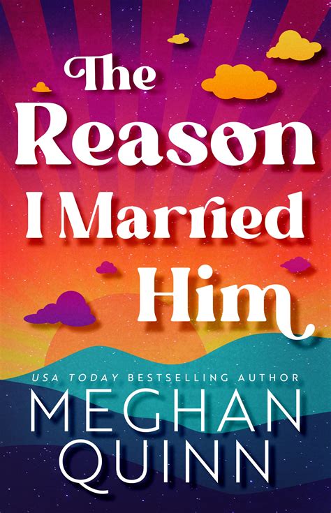 The Reason I Married Him - Old Cover – Meghan Quinn