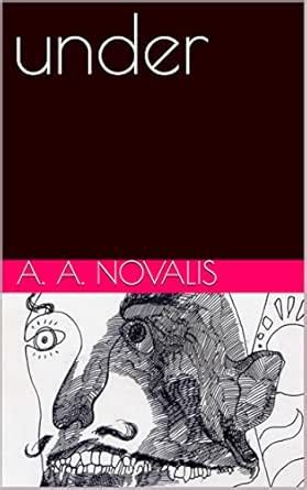 Under eBook : Novalis, A. A.: Amazon.in: Kindle Store