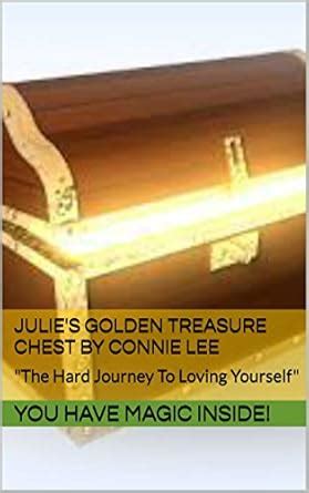 Julie's Golden Treasure Chest By Connie Lee: "The Hard Journey To ...
