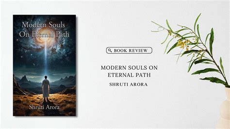 Modern Souls On Eternal Path by Shruti Arora - Book Review — The Asian ...