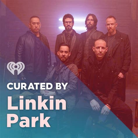 Curated By: Linkin Park | iHeartRadio
