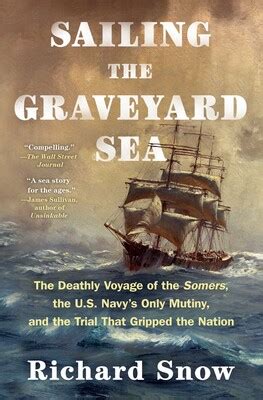 Sailing the Graveyard Sea eBook by Richard Snow | Official Publisher ...