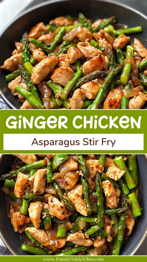 Ginger Chicken and Asparagus Stir Fry: Easy 30-Minute Recipe! – Family ...