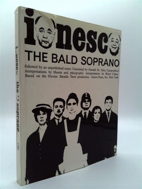 The Bald Soprano: Anti-play, Followed by an Unpublished Scene by Eugène ...