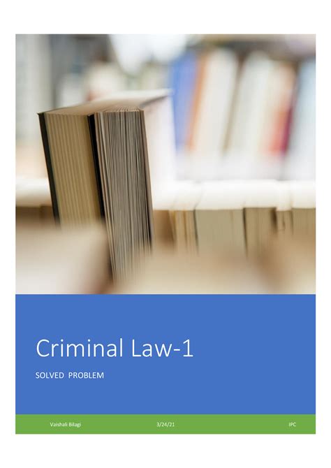 Criminal law -1 - ipc - Criminal Law- SOLVED PROBLEM Vaishali Bilagi 3 ...