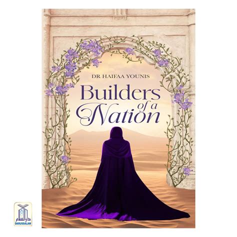 Builders of the Nation – Darussalam India