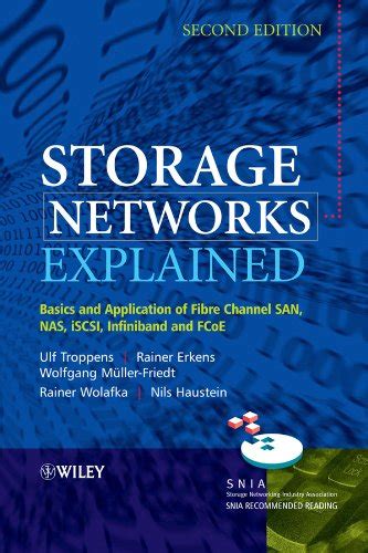 Storage Networks Explained: Basics and Application of Fibre Channel SAN ...