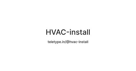 HVAC-install — Teletype