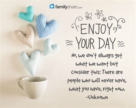 Enjoy Your Day Quotes - SERMUHAN