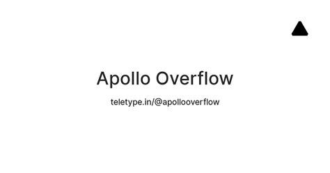 Apollo Overflow — Teletype