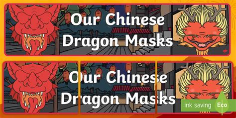 Our Chinese Dragon Masks Display Banner (teacher made)