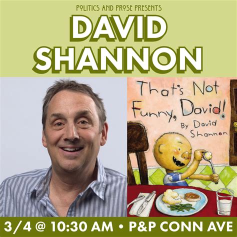 David Shannon - That's Not Funny, David - at Conn Ave | Politics and ...