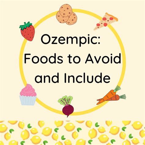 Ozempic Foods To Avoid