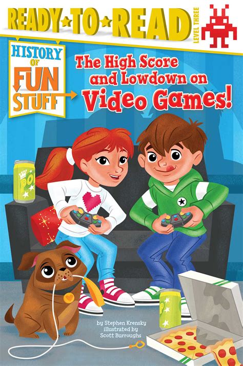 The High Score and Lowdown on Video Games! | Book by Stephen Krensky ...
