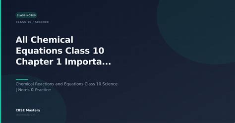 All Chemical Equations Class 10 Chapter 1 Important List Notes | CBSE ...