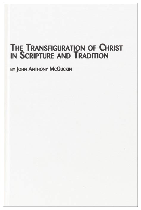 Buy The Transfiguration of Christ in Scripture and Tradition: v. 9 ...