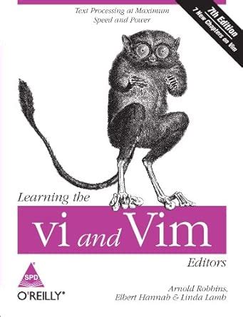 Learning The Vi And Vim Editors, 7/E (Indian Edition) : Arnold Robbins ...