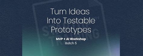 MVP + AI - Design Sprint Workshop - Batch 6, Launchgarage, Pasig, 26 ...