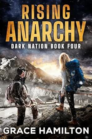 Rising Anarchy: A Post-Apocalyptic EMP Saga Filled With Fascinating ...
