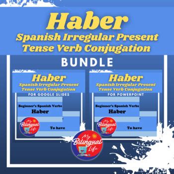 Haber - Spanish Irregular Present Tense Verb Conjugation Bundle | TPT